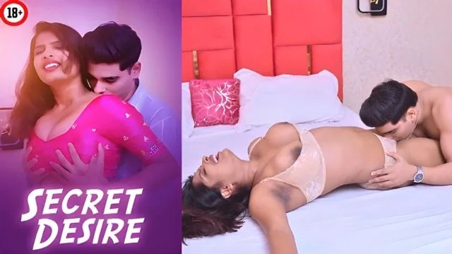 Secret Desire 2025 Hindi Uncut Short Film